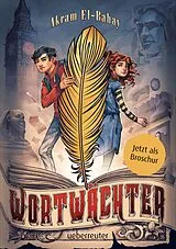 Kartonierter Einband Wortwächter - Broschur von Akram El-Bahay
