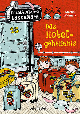 Fester Einband Detektivbüro LasseMaja - Das Hotelgeheimnis (Detektivbüro LasseMaja, Bd. 19) von Martin Widmark