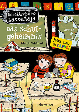 Fester Einband Detektivbüro LasseMaja - Das Schulgeheimnis (Detektivbüro LasseMaja, Bd. 1) von Martin Widmark