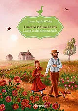 Fester Einband Unsere kleine Farm - Laura in der kleinen Stadt (Unsere kleine Farm, Bd. 6) von Laura Ingalls Wilder