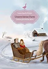 Fester Einband Unsere kleine Farm - Lauras glückliche Jahre (Unsere kleine Farm, Bd. 7) von Laura Ingalls Wilder