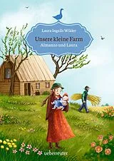 Fester Einband Unsere kleine Farm - Almanzo und Laura (Unsere kleine Farm, Bd. 8) von Laura Ingalls Wilder