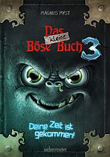 Fester Einband Das kleine Böse Buch 3 (Das kleine Böse Buch, Bd. 3) von Magnus Myst