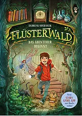 Fester Einband Flüsterwald - Das Abenteuer beginnt (Flüsterwald, Staffel I, Bd. 1) von Andreas Suchanek