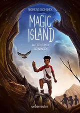 Fester Einband Magic Island  Auf geheimen Schwingen (Magic Island, Bd. 3) von Andreas Suchanek