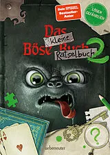 Kartonierter Einband Das kleine Böse Rätselbuch 2 (Das kleine Böse Buch) von Magnus Myst, Schuft