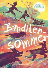 Fester Einband Banditensommer von Mirjam Raymond