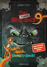 Fester Einband Das kleine Böse Buch 9  Außerirdisch! (Das kleine Böse Buch, Bd. 9) von Magnus Myst