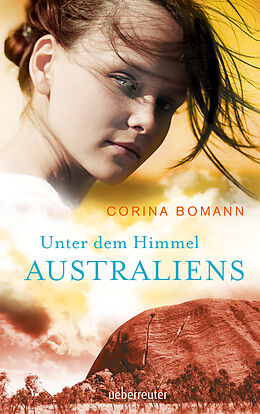 Fester Einband Unter dem Himmel Australiens von Corina Bomann