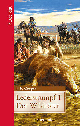 Fester Einband Lederstrumpf (Klassiker der Weltliteratur in gekürzter Fassung, Bd. ?) von James F. Cooper