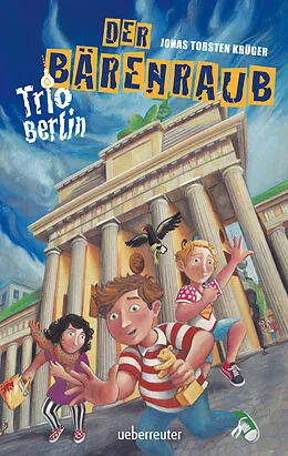 E-Book (epub) Trio Berlin - Der Bärenraub von Jonas Torsten Krüger