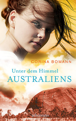 E-Book (epub) Unter dem Himmel Australiens von Corina Bomann