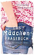 E-Book (epub) Das Mädchen-Fragebuch von Sylvia Schneider, Katrin Warnstedt