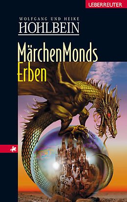 E-Book (epub) Märchenmonds Erben von Wolfgang Hohlbein, Heike Hohlbein