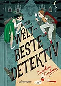 E-Book (epub) Der weltbeste Detektiv von Caroline Carlson