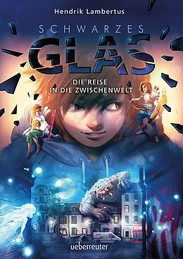 E-Book (epub) Schwarzes Glas - Die Reise in die Zwischenwelt von Hendrik Lambertus