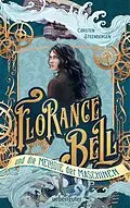 E-Book (epub) Florance Bell und die Melodie der Maschinen von Carsten Steenbergen