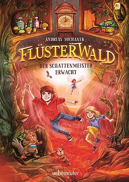 E-Book (epub) Flüsterwald - Der Schattenmeister erwacht (Flüsterwald, Staffel I, Bd. 4) von Andreas Suchanek