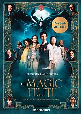 E-Book (epub) The Magic Flute - Das Buch zum Film von Hendrik Lambertus
