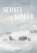 E-Book (epub) Schneekinder von Andreas Langer