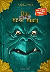 E-Book (epub) Das verboten Böse Buch (Die Bösen Bücher, Bd. 2) von Magnus Myst