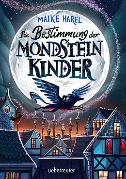 E-Book (epub) Die Bestimmung der Mondsteinkinder von Maike Harel