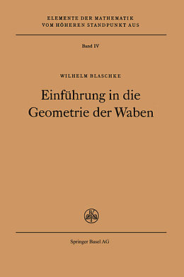 Kartonierter Einband Einführung in die Geometrie der Waben von W. Blaschke