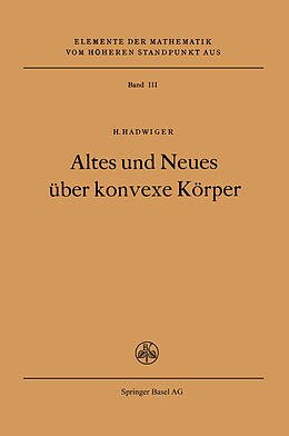 Kartonierter Einband Altes und Neues über konvexe Körper von H. Hadwiger