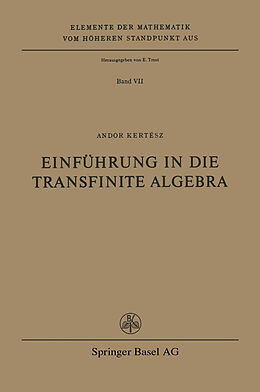 Kartonierter Einband Einführung in die Transfinite Algebra von A. Kertesz