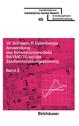 Kartonierter Einband Anwendung des Simulationsmodells BAYMO 70 auf die Stadtentwicklungsplanung von EULENBERGER, SCHÜLEIN