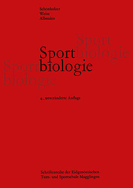 Kartonierter Einband Sportbiologie von SCHÖNHOLZER, WEISS, ALBONICO