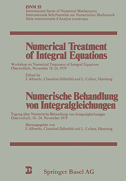 Kartonierter Einband Numerical Treatment of Integral Equations / Numerische Behandlung von Integralgleichungen von ALBRECHT, COLLATZ