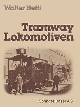 Kartonierter Einband Tramway Lokomotiven von HEFTI