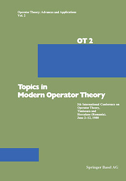 Kartonierter Einband Topics in Modern Operator Theory von Constantin, Voiculescu, Nagy