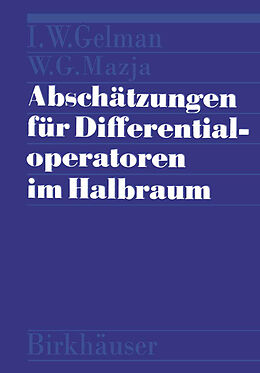 Kartonierter Einband Abschätzungen für Differentialoperatoren im Halbraum von MAZJA, GELMAN