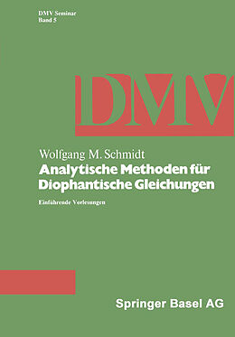 Kartonierter Einband Analytische Methoden für Diophantische Gleichungen von W.M. Schmidt