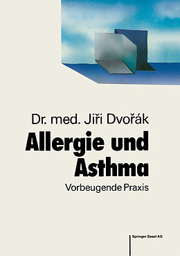 Kartonierter Einband Allergie und Asthma von J. Dvorak