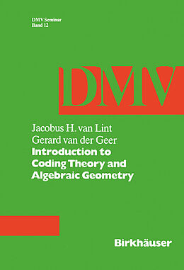Couverture cartonnée Introduction to Coding Theory and Algebraic Geometry de Gerard B. M. van der Geer, Jacobus H. van Lint