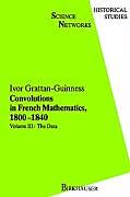 Livre Relié Convolutions in French Mathematics, 1800-1840 de Ivor Grattan-Guinness