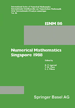 Couverture cartonnée Numerical Mathematics Singapore 1988 de Agarwal, Chwo, Wilson