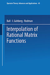 Livre Relié Interpolation of Rational Matrix Functions de Joseph Ball, I. Gohberg, Rodman