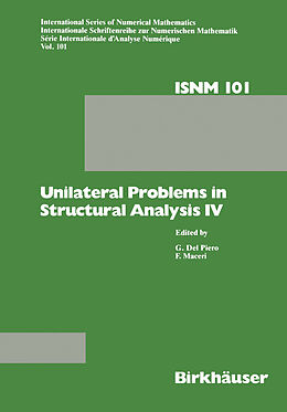 Livre Relié Unilateral Problems in Structural Analysis IV de Franco Maceri, DELPIERO, PIERO