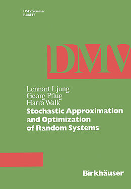 Couverture cartonnée Stochastic Approximation and Optimization of Random Systems de L. Ljung, G. Pflug, H. Walk