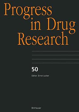 Fester Einband Progress in Drug Research. Vol.50 von 