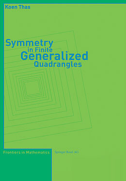 Kartonierter Einband Symmetry in Finite Generalized Quadrangles von Koen Thas