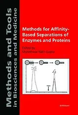 Kartonierter Einband (Kt) Methods for Affinity-Based Separations of Enzymes and Proteins von