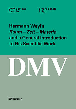 Kartonierter Einband Hermann Weyls Raum - Zeit - Materie and a General Introduction to His Scientific Work von 