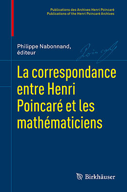 Livre Relié La correspondance entre Henri Poincaré et les mathématiciens de 