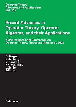 eBook (pdf) Recent Advances in Operator Theory, Operator Algebras, and their Applications de 