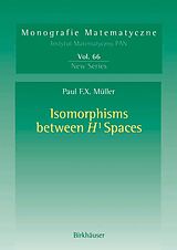 eBook (pdf) Isomorphisms Between H¹ Spaces de Paul F. X. Müller